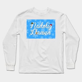 Nadolig Llawen - Merry Christmas from Wales Long Sleeve T-Shirt